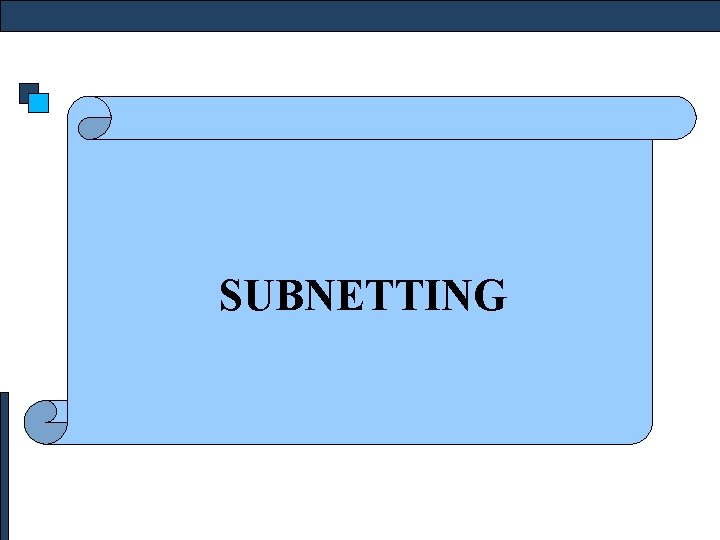 SUBNETTING 