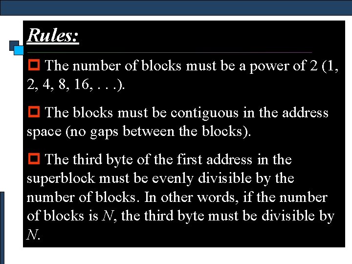 Rules: The number of blocks must be a power of 2 (1, 2, 4,