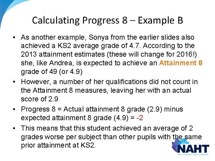 Calculating Progress 8 – Example B • As another example, Sonya from the earlier Calculating Progress 8 – Example B • As another example, Sonya from the earlier