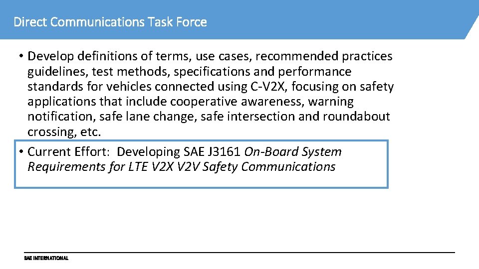 Direct Communications Task Force • Develop definitions of terms, use cases, recommended practices guidelines,