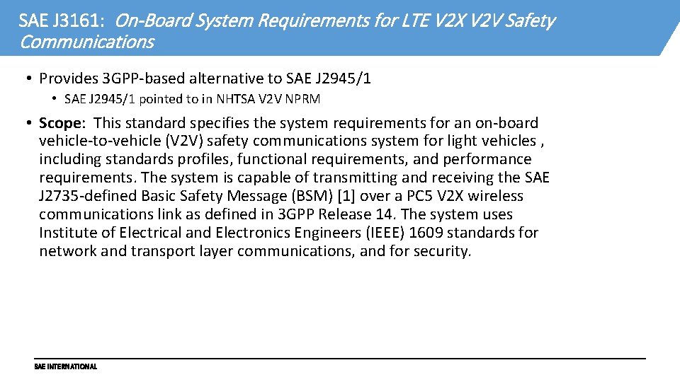 SAE J 3161: On-Board System Requirements for LTE V 2 X V 2 V