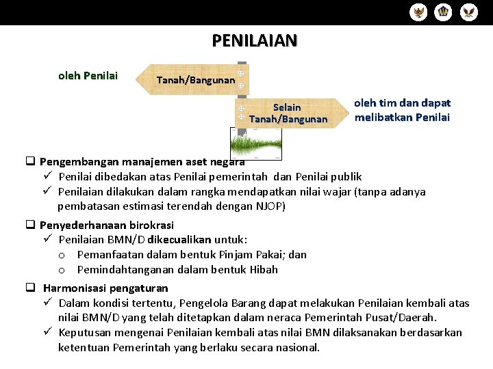 Slide 17 PENILAIAN oleh Penilai Tanah/Bangunan Selain Tanah/Bangunan oleh tim dan dapat melibatkan Penilai Slide 17 PENILAIAN oleh Penilai Tanah/Bangunan Selain Tanah/Bangunan oleh tim dan dapat melibatkan Penilai