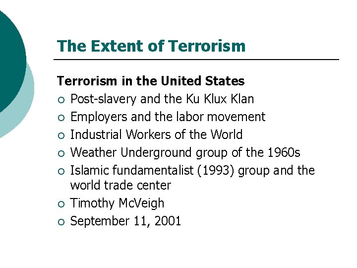 The Extent of Terrorism in the United States ¡ Post-slavery and the Ku Klux