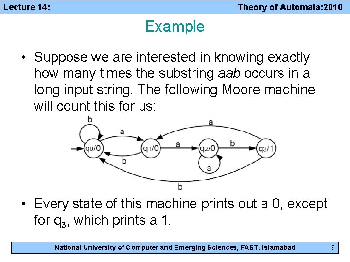 Lecture 14: Theory of Automata: 2010 Example • Suppose we are interested in knowing