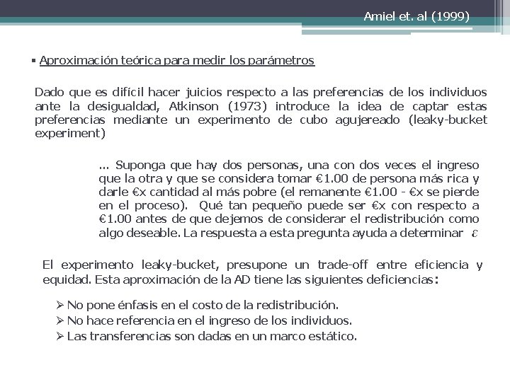 Amiel et. al (1999) § Aproximación teórica para medir los parámetros Dado que es