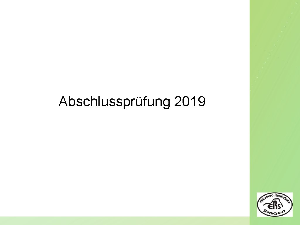 Abschlussprüfung 2019 