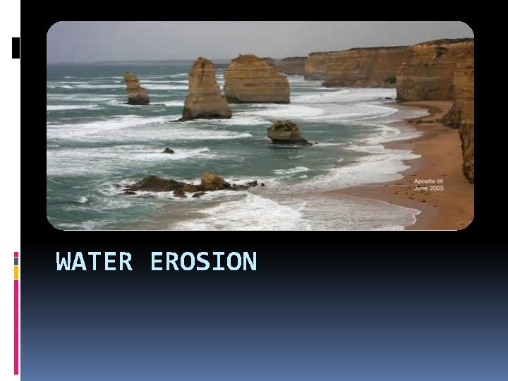 WATER EROSION 