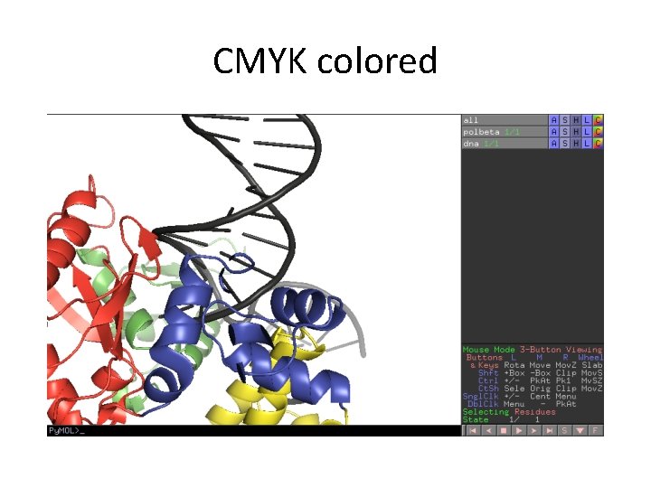 CMYK colored CMYK colored