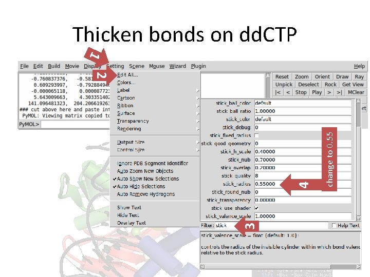 Thicken bonds on dd. CTP 3 change to 0. 55 4 1 2 Thicken bonds on dd. CTP 3 change to 0. 55 4 1 2