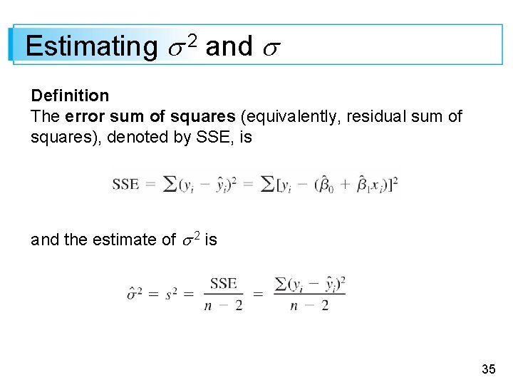 Estimating 2 and Definition The error sum of squares (equivalently, residual sum of squares),