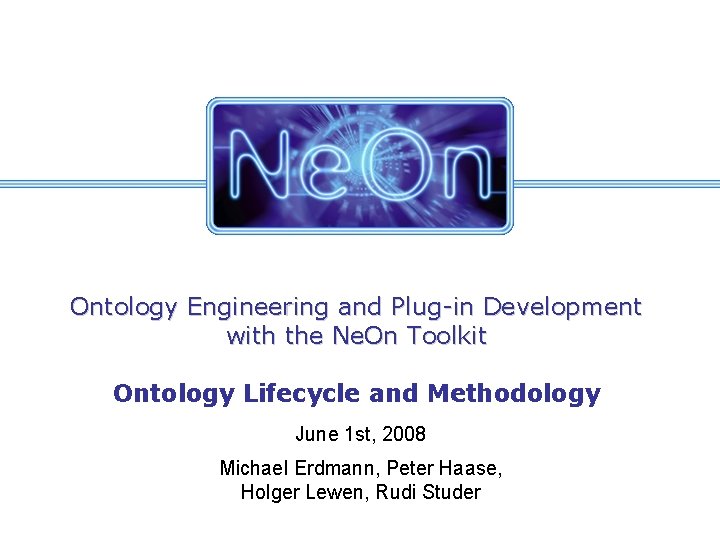 Ontology Engineering and Plug-in Development with the Ne. On Toolkit Ontology Lifecycle and Methodology