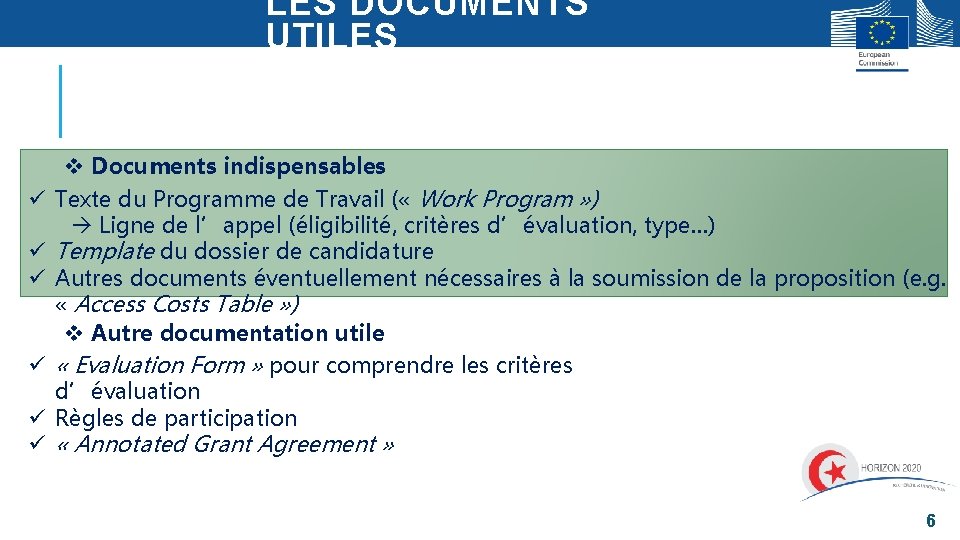 LES DOCUMENTS UTILES ü ü ü v Documents indispensables Texte du Programme de Travail LES DOCUMENTS UTILES ü ü ü v Documents indispensables Texte du Programme de Travail
