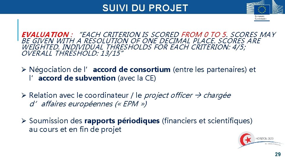 SUIVI DU PROJET EVALUATION : “EACH CRITERION IS SCORED FROM 0 TO 5. SCORES SUIVI DU PROJET EVALUATION : “EACH CRITERION IS SCORED FROM 0 TO 5. SCORES