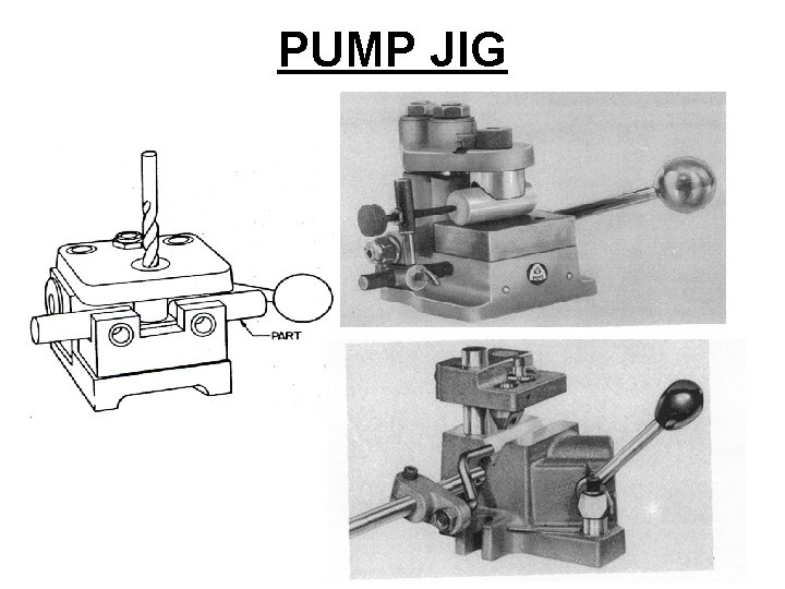 PUMP JIG 