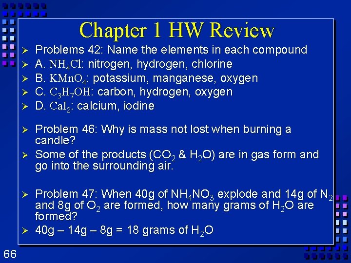 Chapter 1 HW Review Ø Ø Ø Ø Ø 66 Problems 42: Name the Chapter 1 HW Review Ø Ø Ø Ø Ø 66 Problems 42: Name the