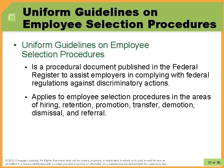 Uniform Guidelines on Employee Selection Procedures • Uniform Guidelines on Employee Selection Procedures §