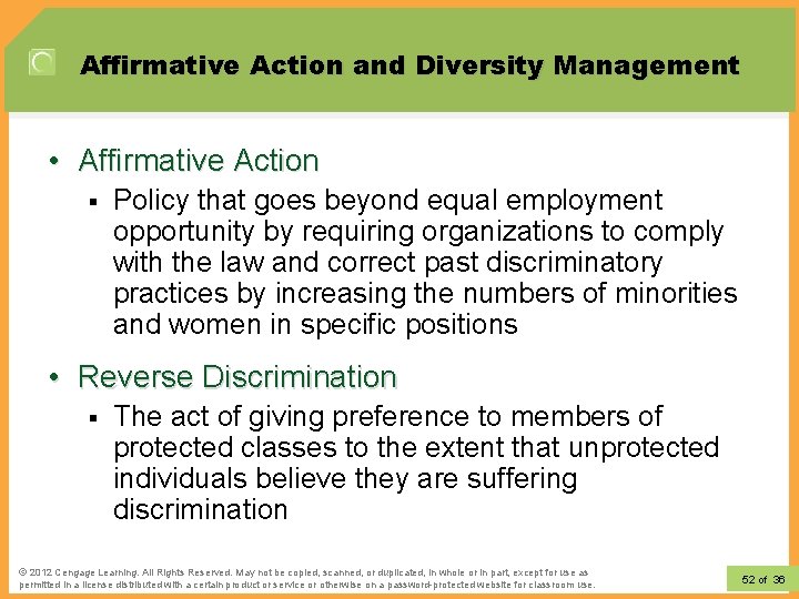 Affirmative Action and Diversity Management • Affirmative Action § Policy that goes beyond equal