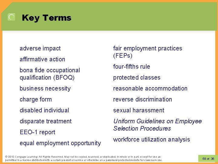 Key Terms adverse impact affirmative action bona fide occupational qualification (BFOQ) fair employment practices