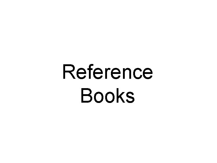 Reference Books 