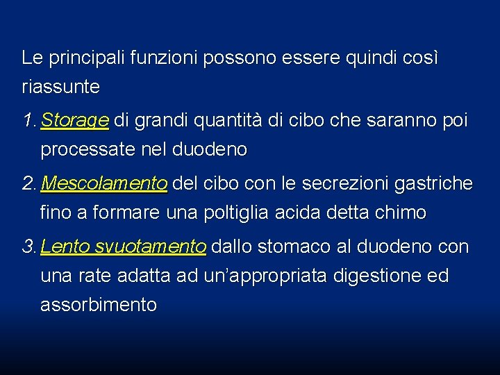Le principali funzioni possono essere quindi così riassunte 1. Storage di grandi quantità di Le principali funzioni possono essere quindi così riassunte 1. Storage di grandi quantità di