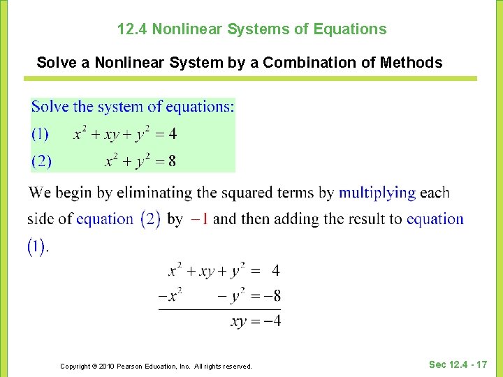 12. 4 Nonlinear Systems of Equations Solve a Nonlinear System by a Combination of 12. 4 Nonlinear Systems of Equations Solve a Nonlinear System by a Combination of