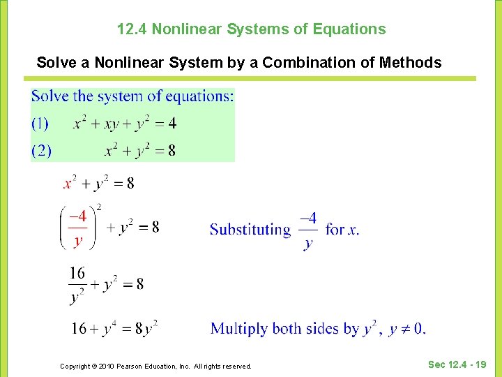 12. 4 Nonlinear Systems of Equations Solve a Nonlinear System by a Combination of 12. 4 Nonlinear Systems of Equations Solve a Nonlinear System by a Combination of