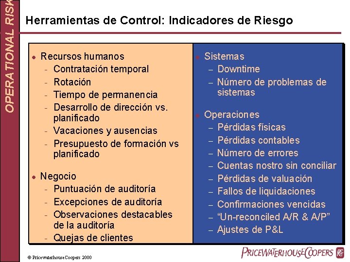 OPERATIONAL RIS Herramientas de Control: Indicadores de Riesgo l l Recursos humanos - Contratación