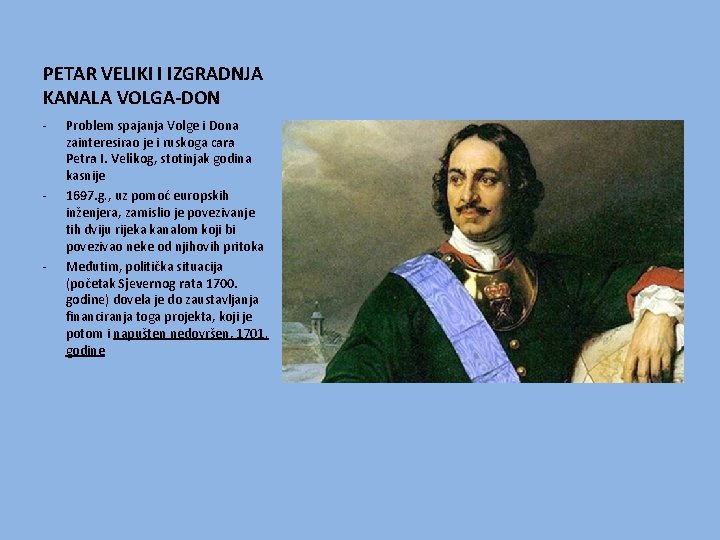 PETAR VELIKI I IZGRADNJA KANALA VOLGA-DON - - - Problem spajanja Volge i Dona