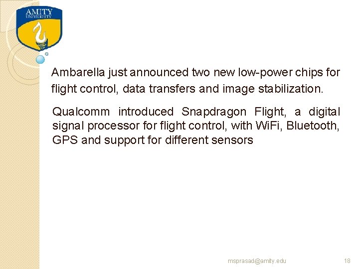 Ambarella just announced two new low-power chips for flight control, data transfers and image