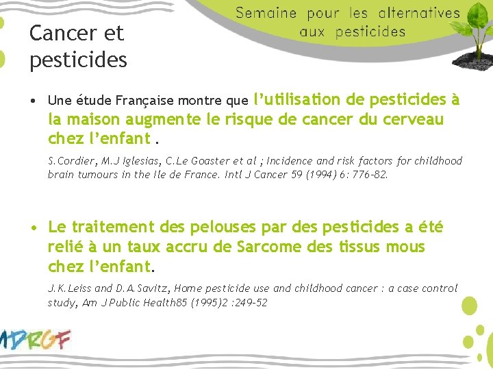 Cancer et pesticides • Une étude Française montre que l’utilisation de pesticides à la