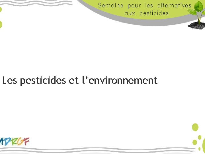 Les pesticides et l’environnement 