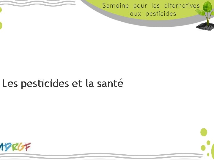 Les pesticides et la santé 