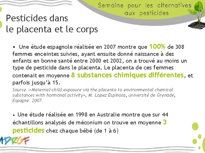 Pesticides dans le placenta et le corps • Une étude espagnole réalisée en 2007