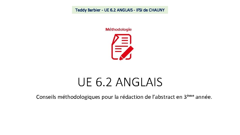 Teddy Barbier - UE 6. 2 ANGLAIS - IFSI de CHAUNY UE 6. 2