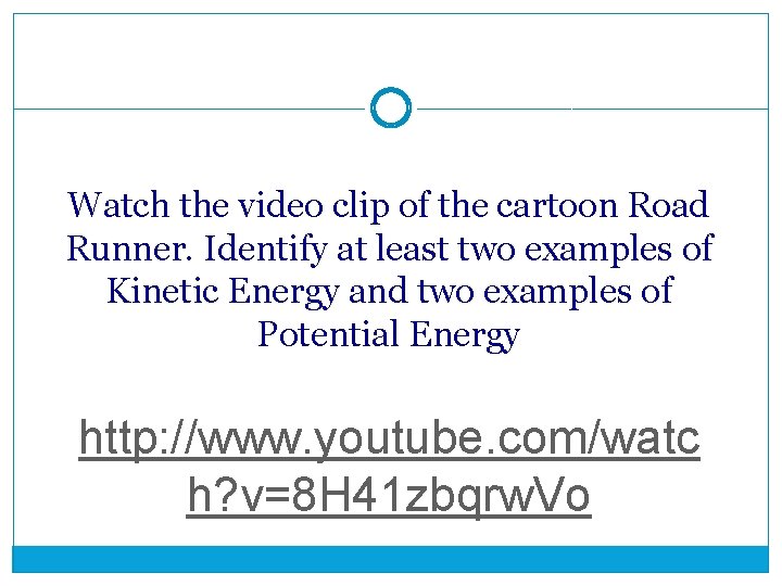 Watch the video clip of the cartoon Road Runner. Identify at least two examples