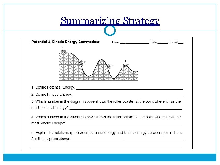 Summarizing Strategy 