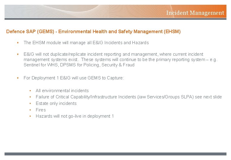 Incident Management Defence SAP (GEMS) - Environmental Health and Safety Management (EHSM) § The