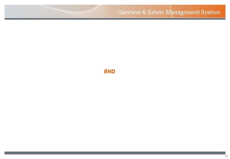 Garrison & Estate Management System END 17 