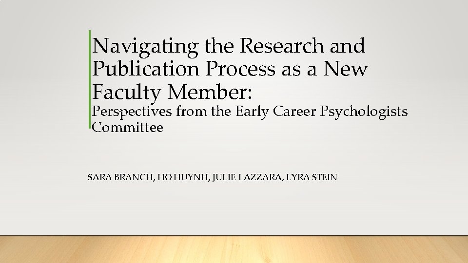 Navigating the Research and Publication Process as a New Faculty Member: Perspectives from the