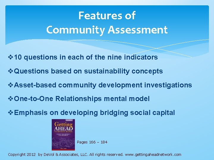 Features of Community Assessment v 10 questions in each of the nine indicators v. Features of Community Assessment v 10 questions in each of the nine indicators v.