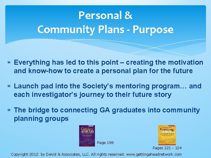 Personal & Community Plans - Purpose Everything has led to this point – creating Personal & Community Plans - Purpose Everything has led to this point – creating