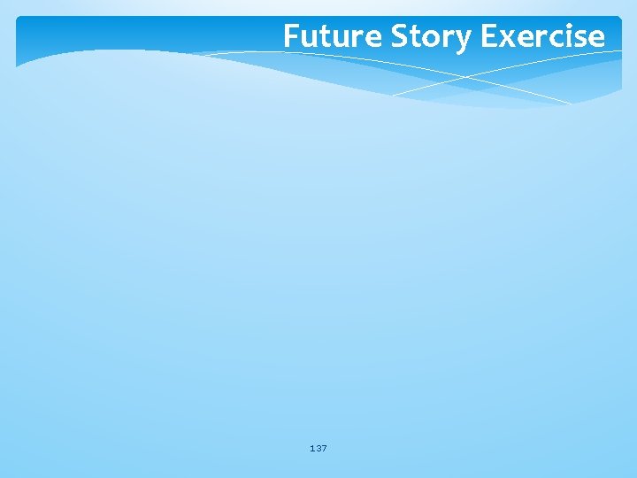 Future Story Exercise 137 Future Story Exercise 137