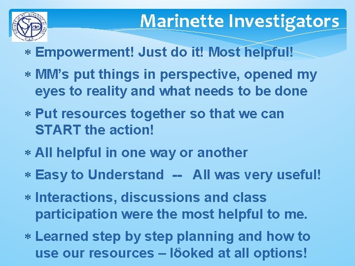 Marinette Investigators Empowerment! Just do it! Most helpful! MM’s put things in perspective, opened Marinette Investigators Empowerment! Just do it! Most helpful! MM’s put things in perspective, opened