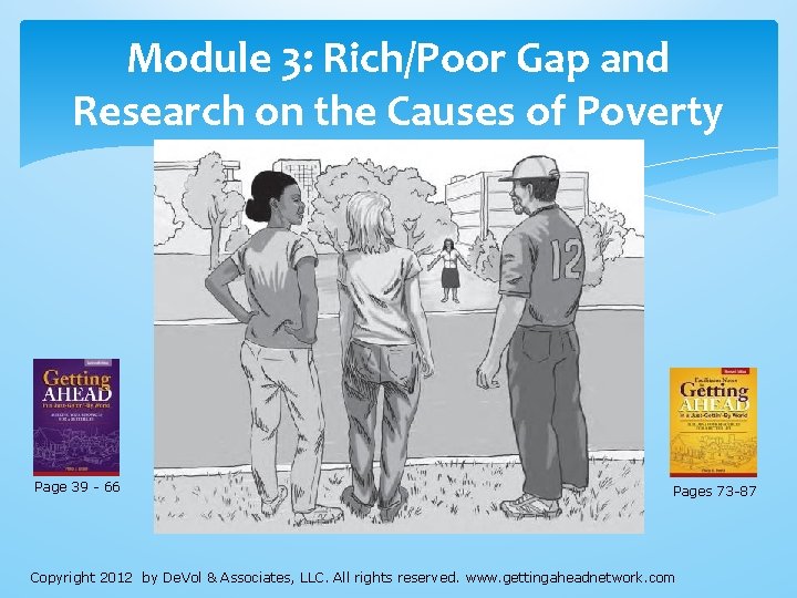Module 3: Rich/Poor Gap and Research on the Causes of Poverty Page 39 - Module 3: Rich/Poor Gap and Research on the Causes of Poverty Page 39 -