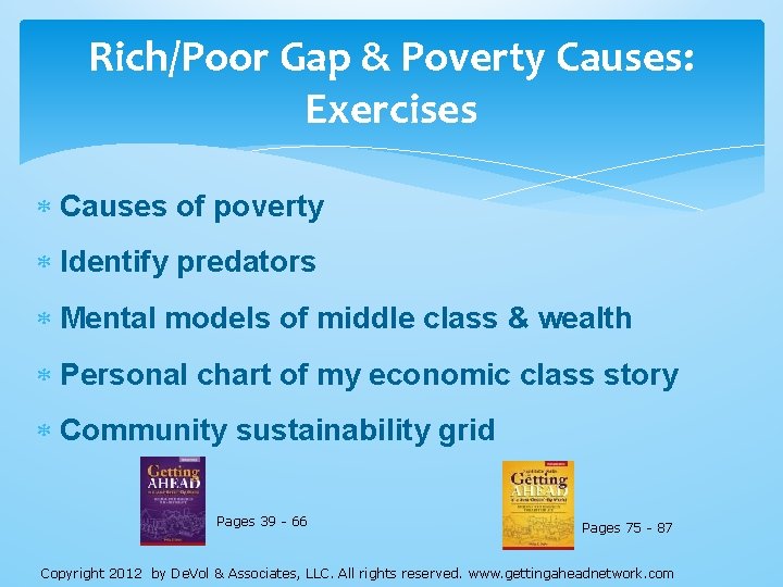 Rich/Poor Gap & Poverty Causes: Exercises Causes of poverty Identify predators Mental models of Rich/Poor Gap & Poverty Causes: Exercises Causes of poverty Identify predators Mental models of