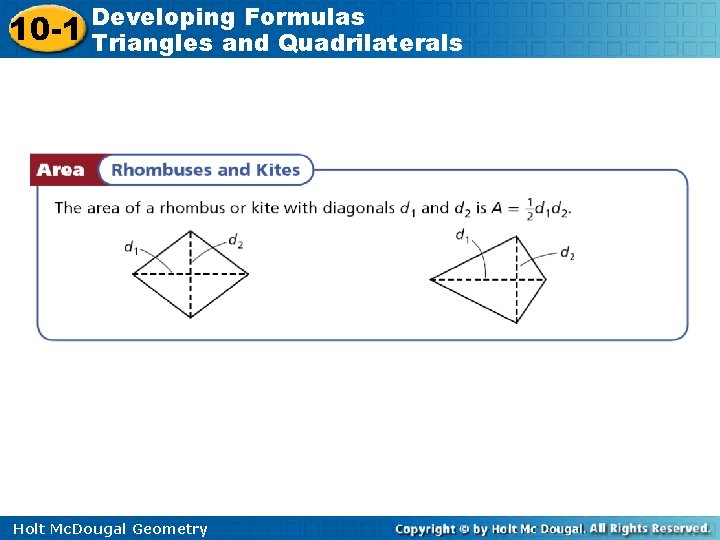 10 -1 Developing Formulas Triangles and Quadrilaterals Holt Mc. Dougal Geometry 