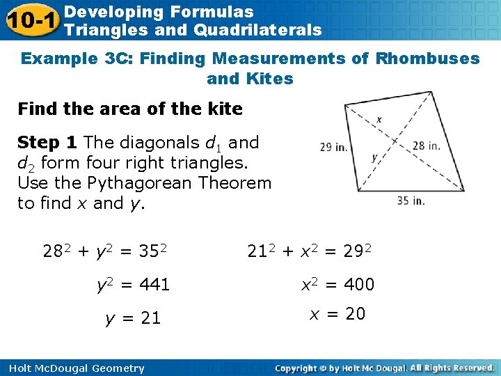 10 -1 Developing Formulas Triangles and Quadrilaterals Example 3 C: Finding Measurements of Rhombuses