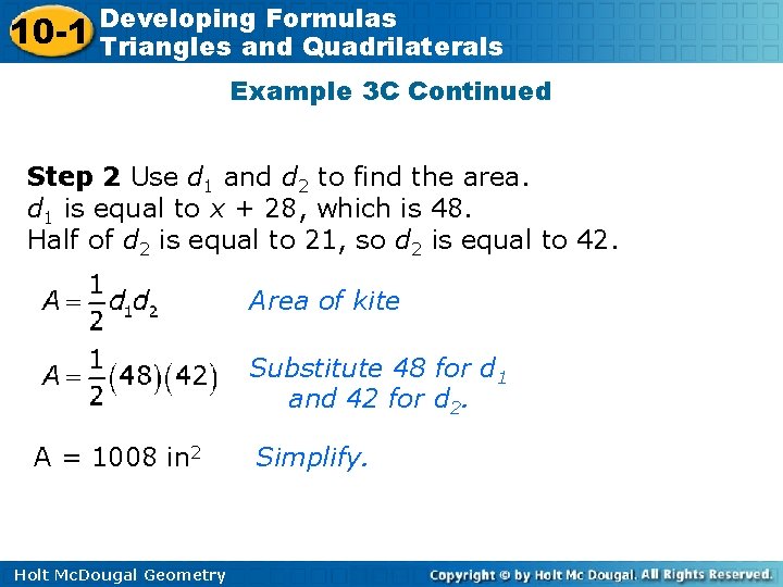 10 -1 Developing Formulas Triangles and Quadrilaterals Example 3 C Continued Step 2 Use