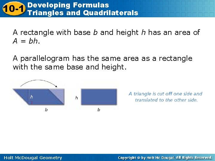 10 -1 Developing Formulas Triangles and Quadrilaterals A rectangle with base b and height