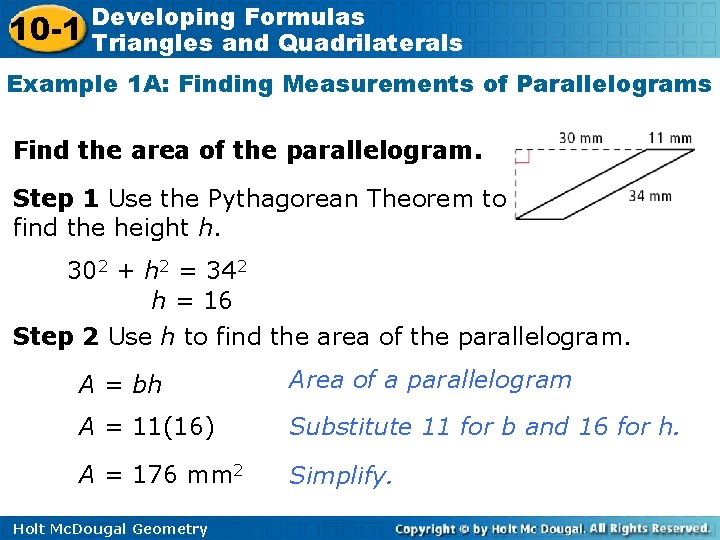 10 -1 Developing Formulas Triangles and Quadrilaterals Example 1 A: Finding Measurements of Parallelograms